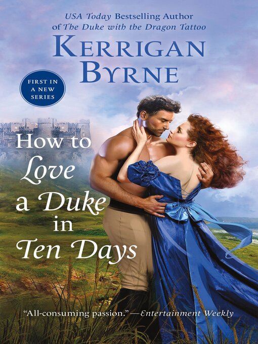 Title details for How to Love a Duke in Ten Days by Kerrigan Byrne - Wait list